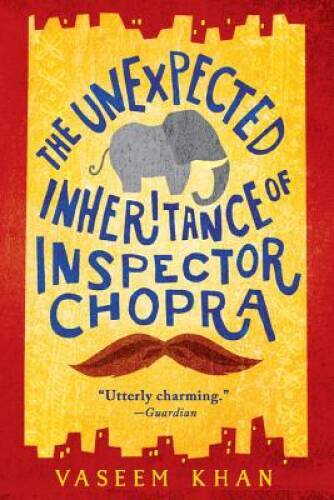 The Unexpected Inheritance of Inspector Chopra (A Baby Ganesh Agency – VERY GOOD