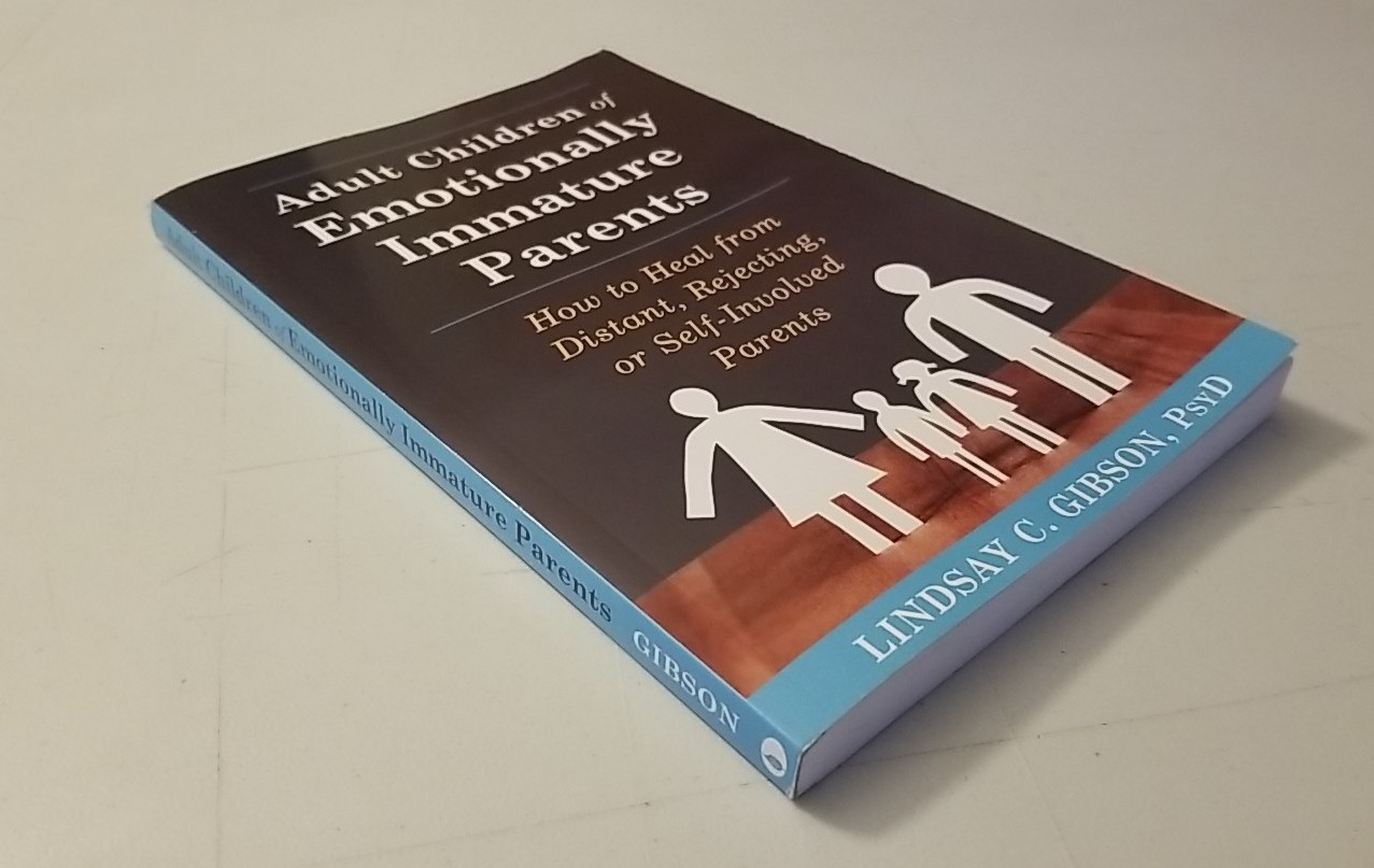 Adult Children of Emotionally Immature Parents by Gibson Lindsay Paperback