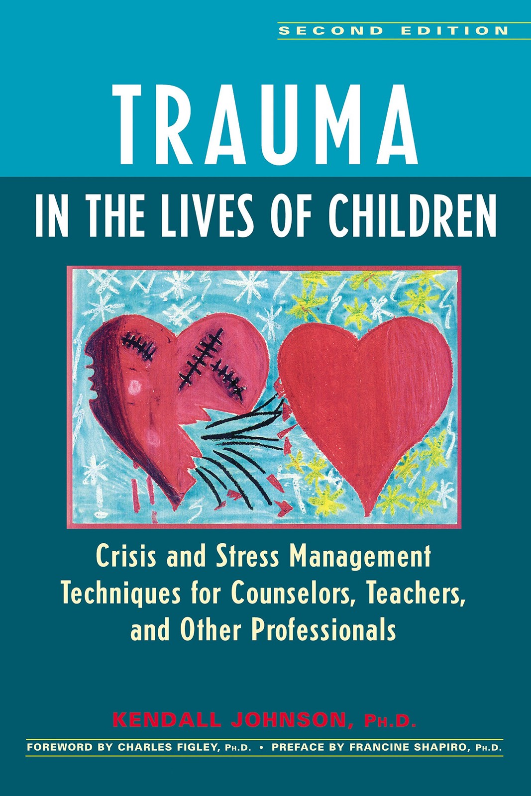 Trauma in the Lives of Children: Crisis and Stress Management Techniques for…