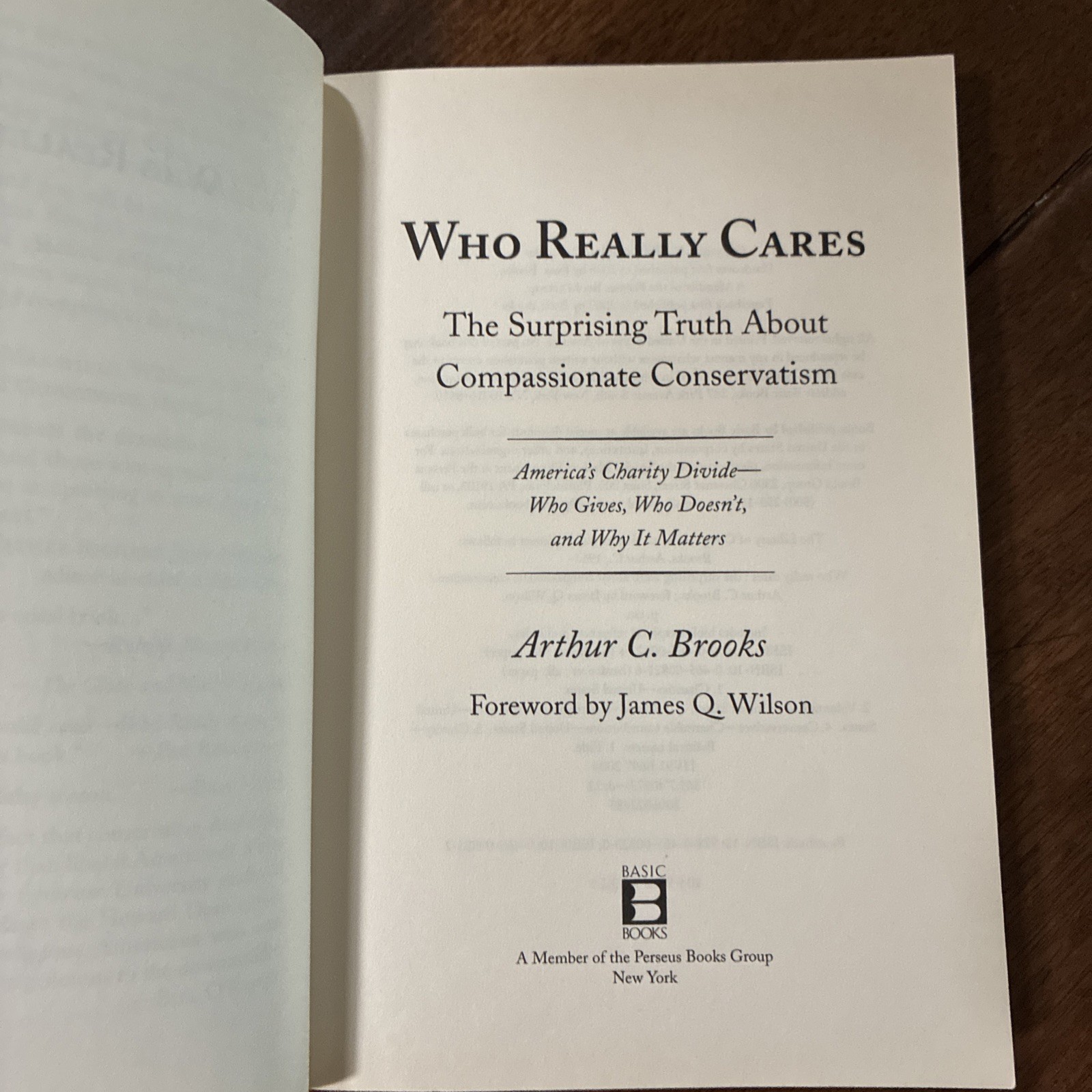 Who Really Cares, Surprising Truth about Compassionate Conservatism, A Brooks