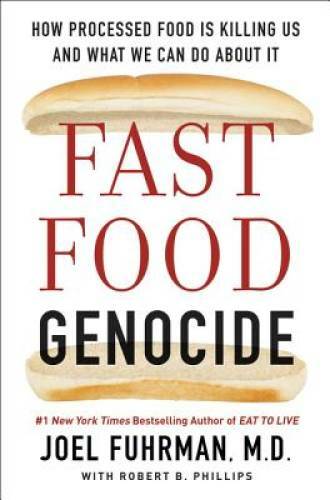 Fast Food Genocide: How Processed Food is Killing Us and What We Can – VERY GOOD