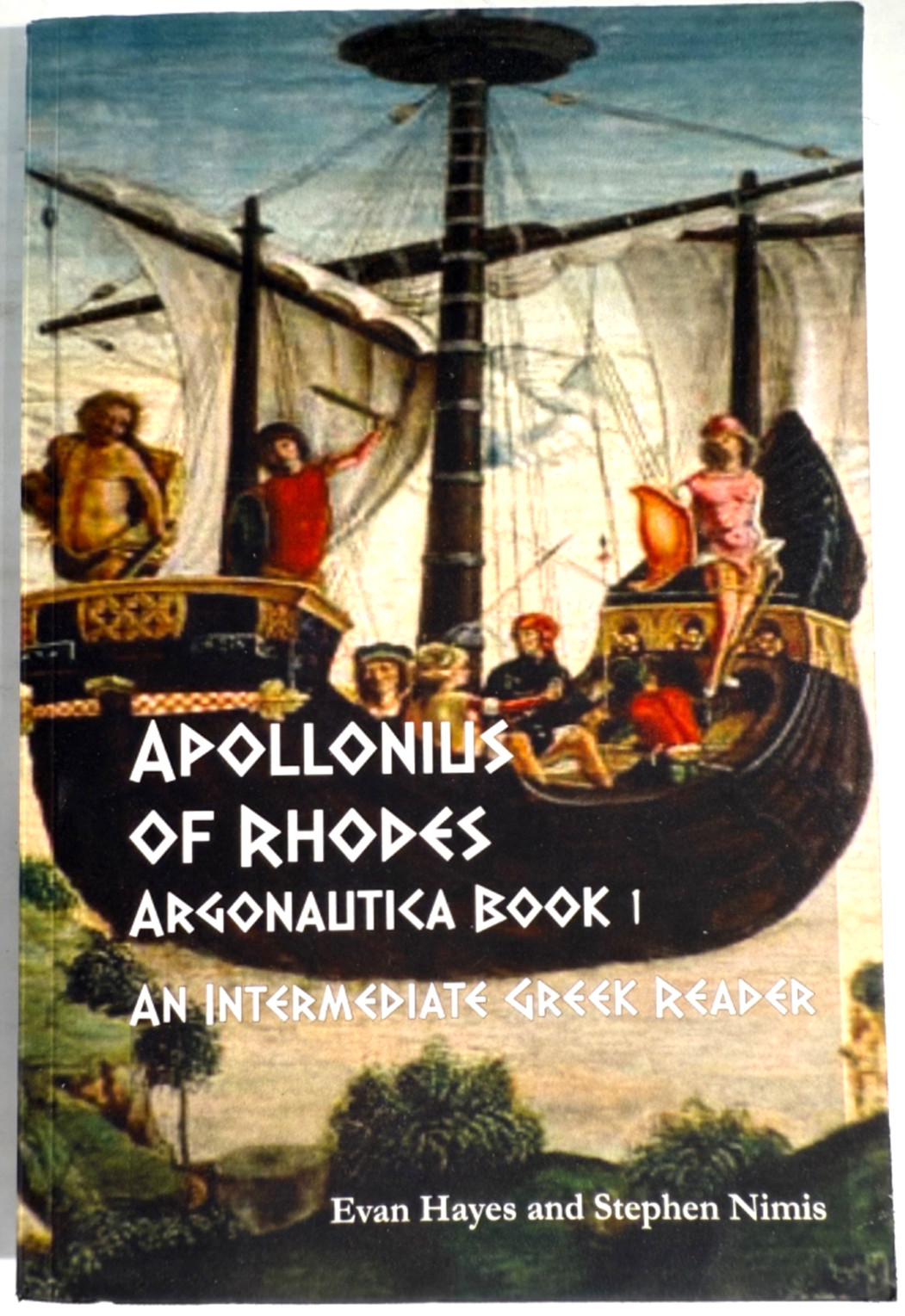 ARGONAUTIKA Book 1 by Evan Hayes & Stephen Nimis – English & Greek C58