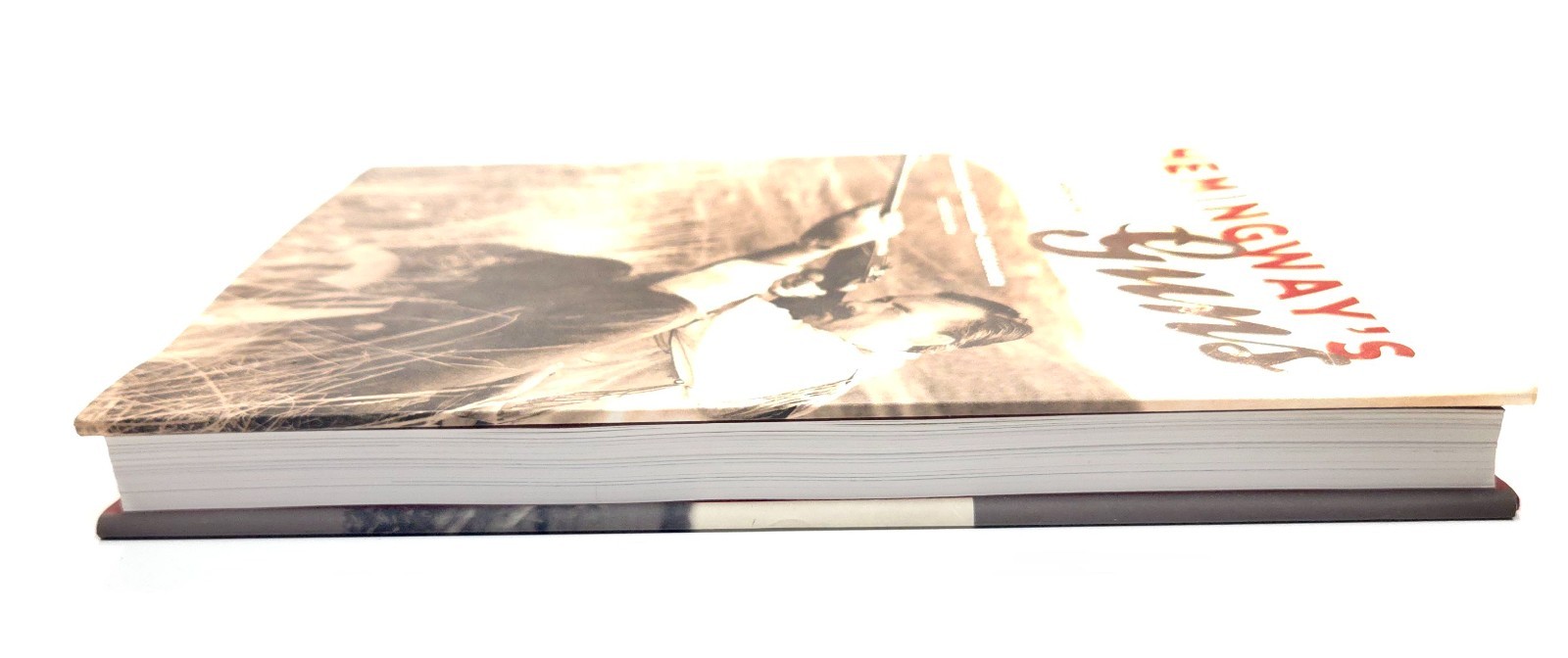 Hemingway’s Guns: The Sporting Arms of Ernest Hemingway 2016 LN