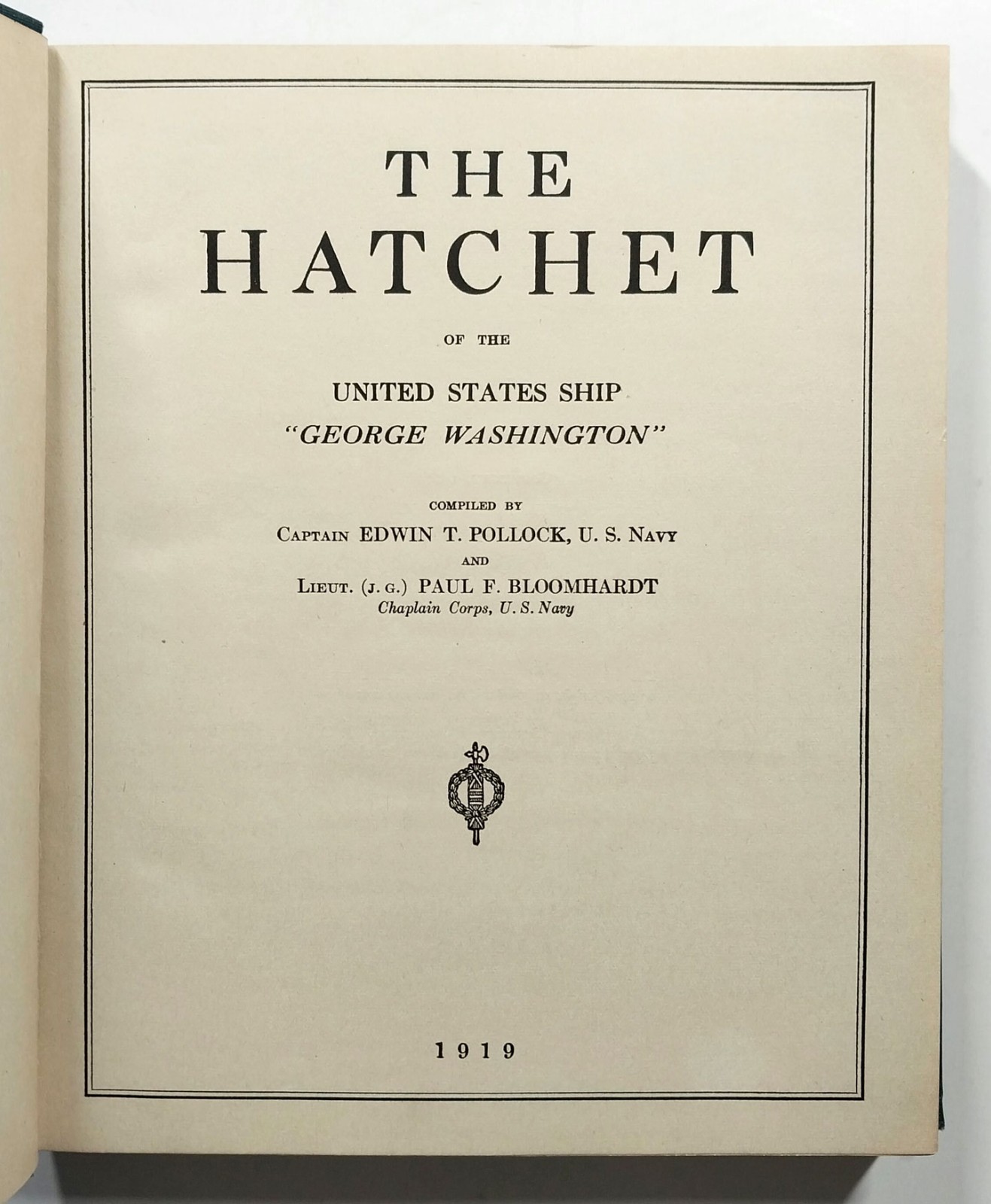 The Hatchet Of The USS George Washington HC Compilation Newspaper WWI