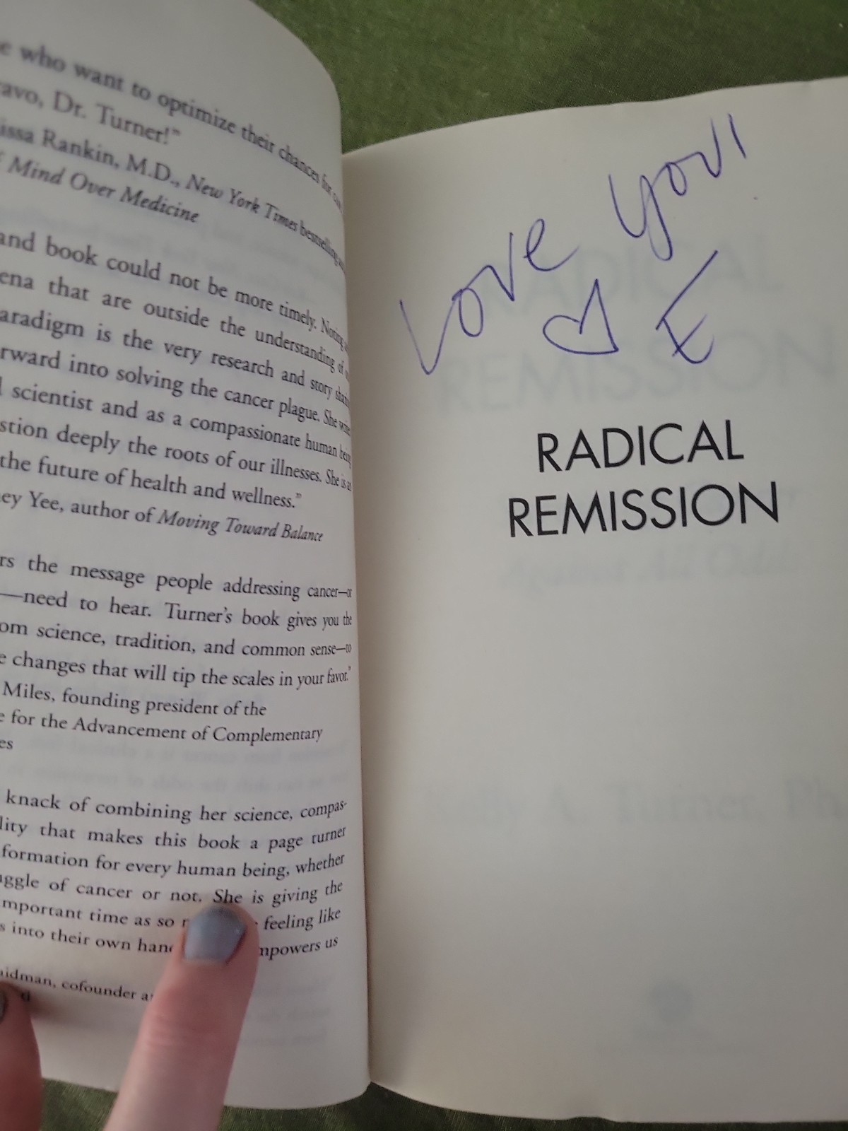 Radical Remission : Surviving Cancer Against All Odds by Kelly A. Turner (2015,