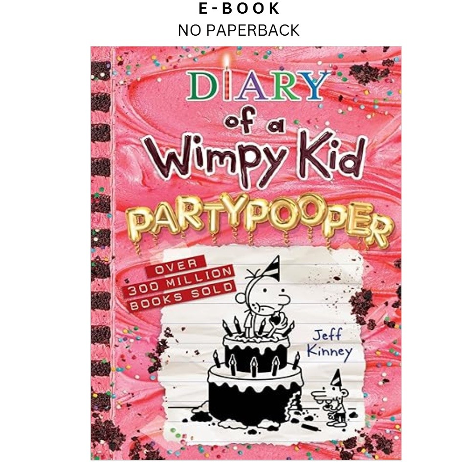 Partypooper (Diary of a Wimpy Kid Book #20): A side-splittin, Jeff Kinney 2025