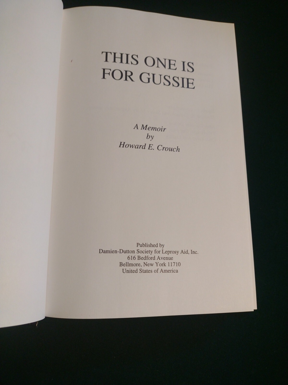 This One is for Gussie by Howard E. Crouch (2000, Hardcover) signed