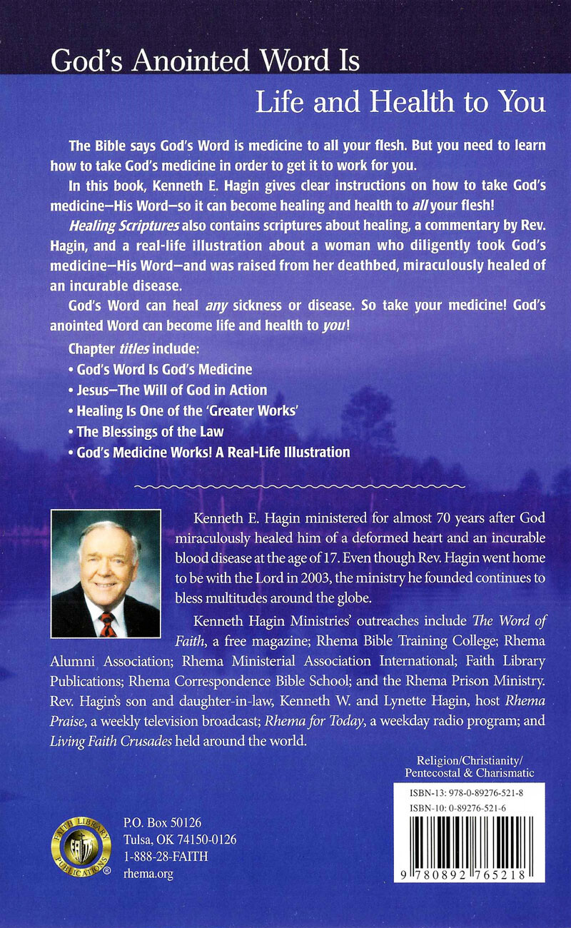 Healing Scriptures – by Kenneth E Hagin, Sr.