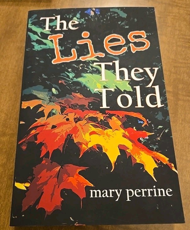 The Lies They Told by Mary Perrine Minnesota Mystery Signed By The Author PB