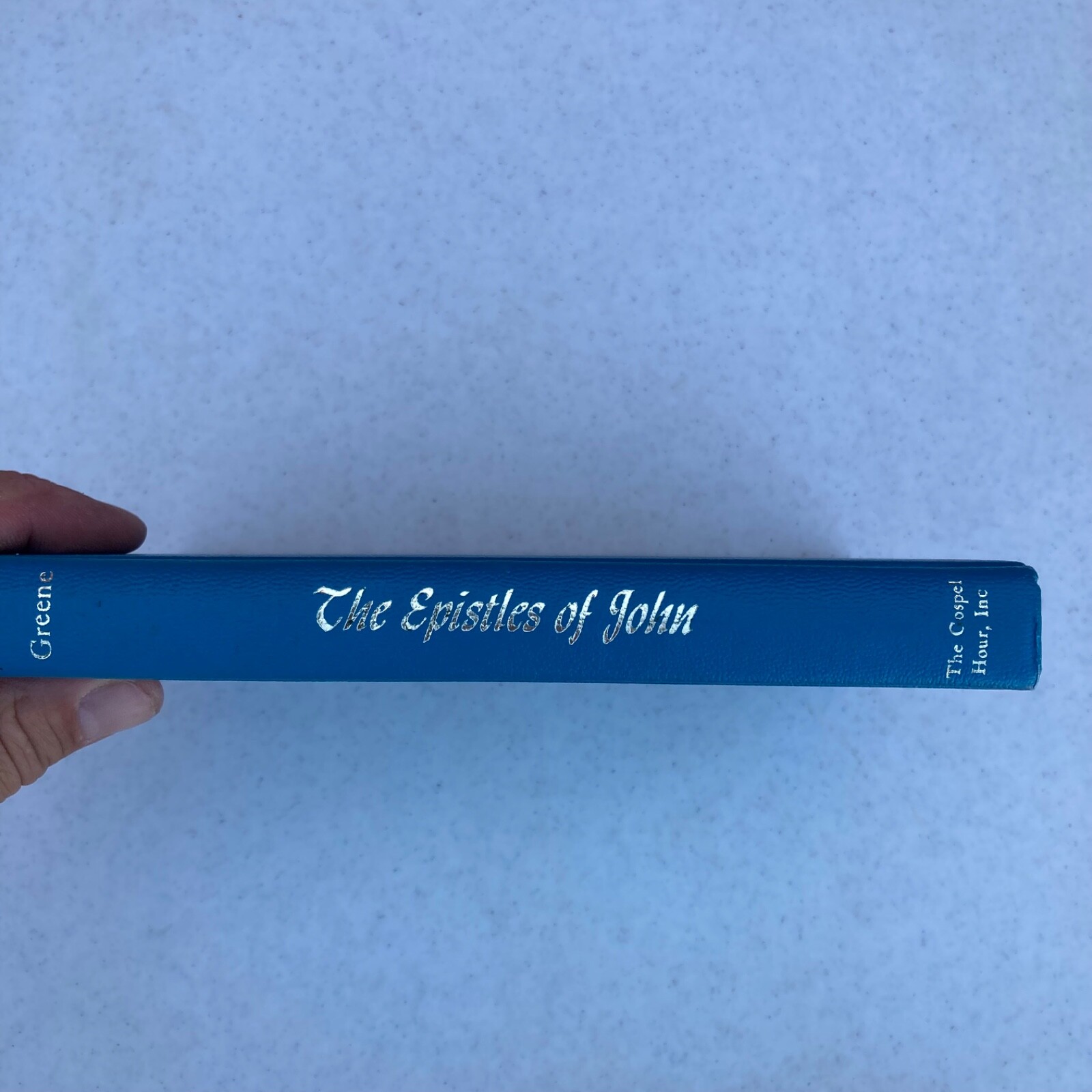 Epistles of John by Oliver Greene 1966 Hardcover