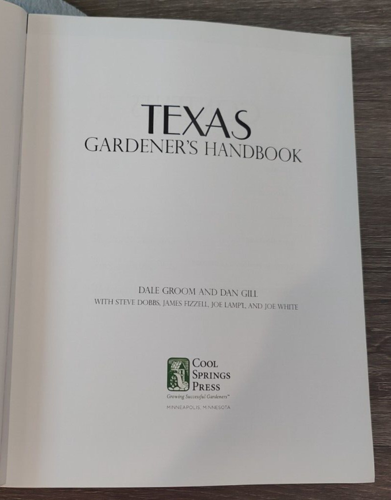 Cool Springs Press Texas Gardener’s Handbook How To Plan & Maintain Groom & Gill