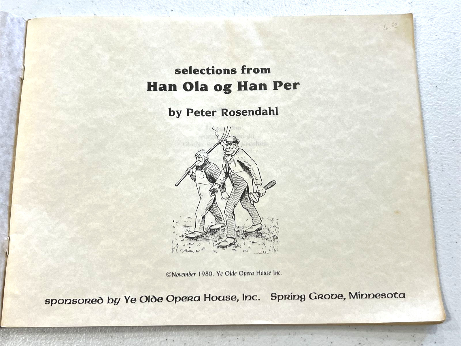 Selections from Han Ola og Han Per by Peter Rosendahl 1980 Ye Olde Opera House