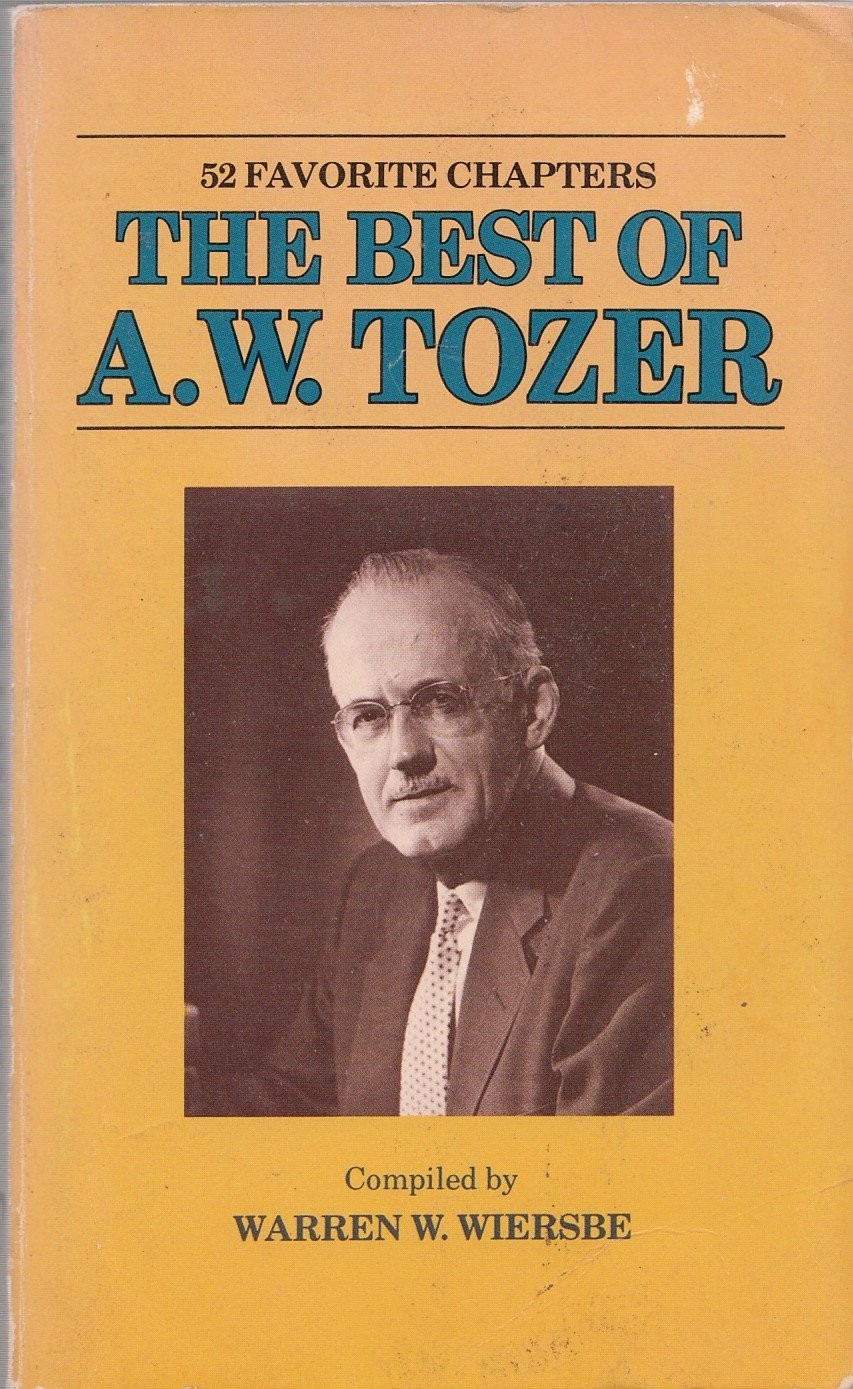 Best of A.W. Tozer, Book 1