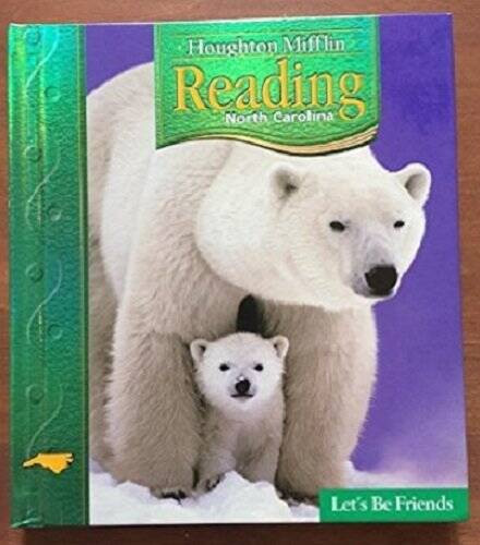 Houghton Mifflin Reading North Carolina: Student Edition Level 1.2 Let’s – GOOD
