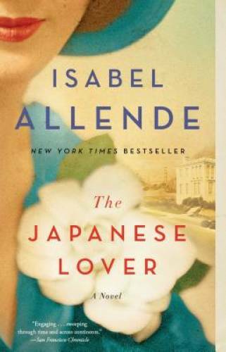 The Japanese Lover: A Novel – Paperback By Allende, Isabel – GOOD