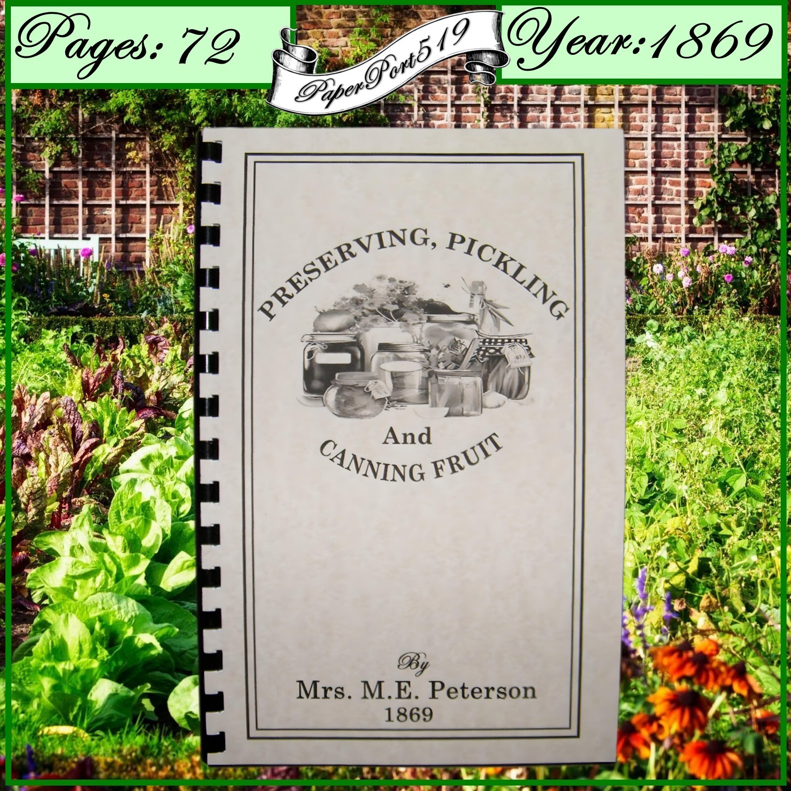 1869 Preserving, Pickling & Canning, Fruit Manual Book 88 Pages