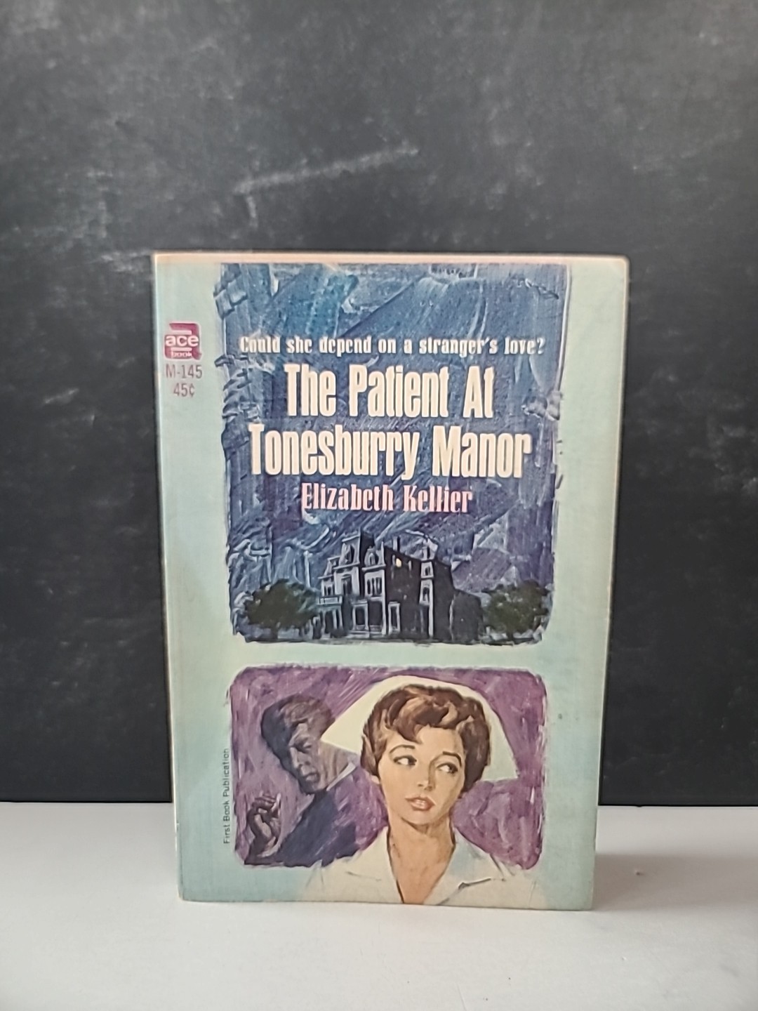The Patient At Tonesburry Manor By Elizabeth Kellier Paperback