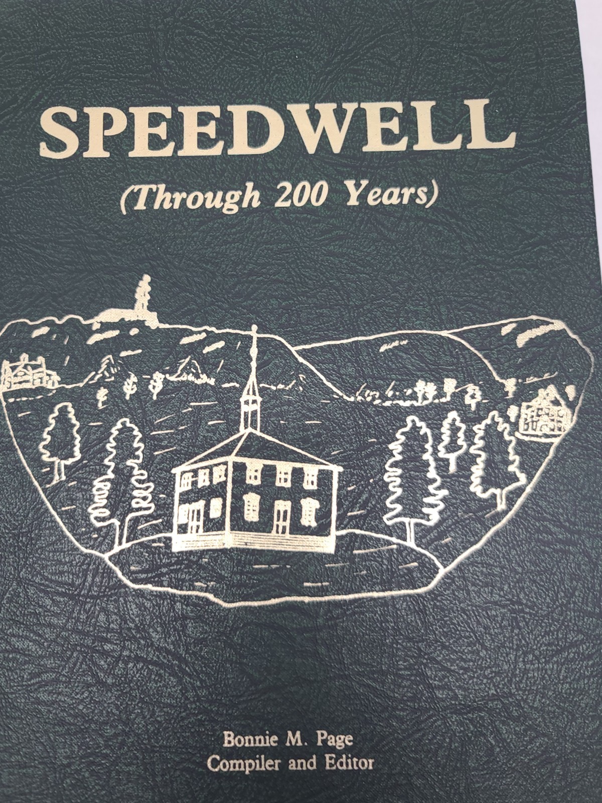 Speedwell Through 200 Years HC Bonnie Page 1985 Rural Town in Tennessee
