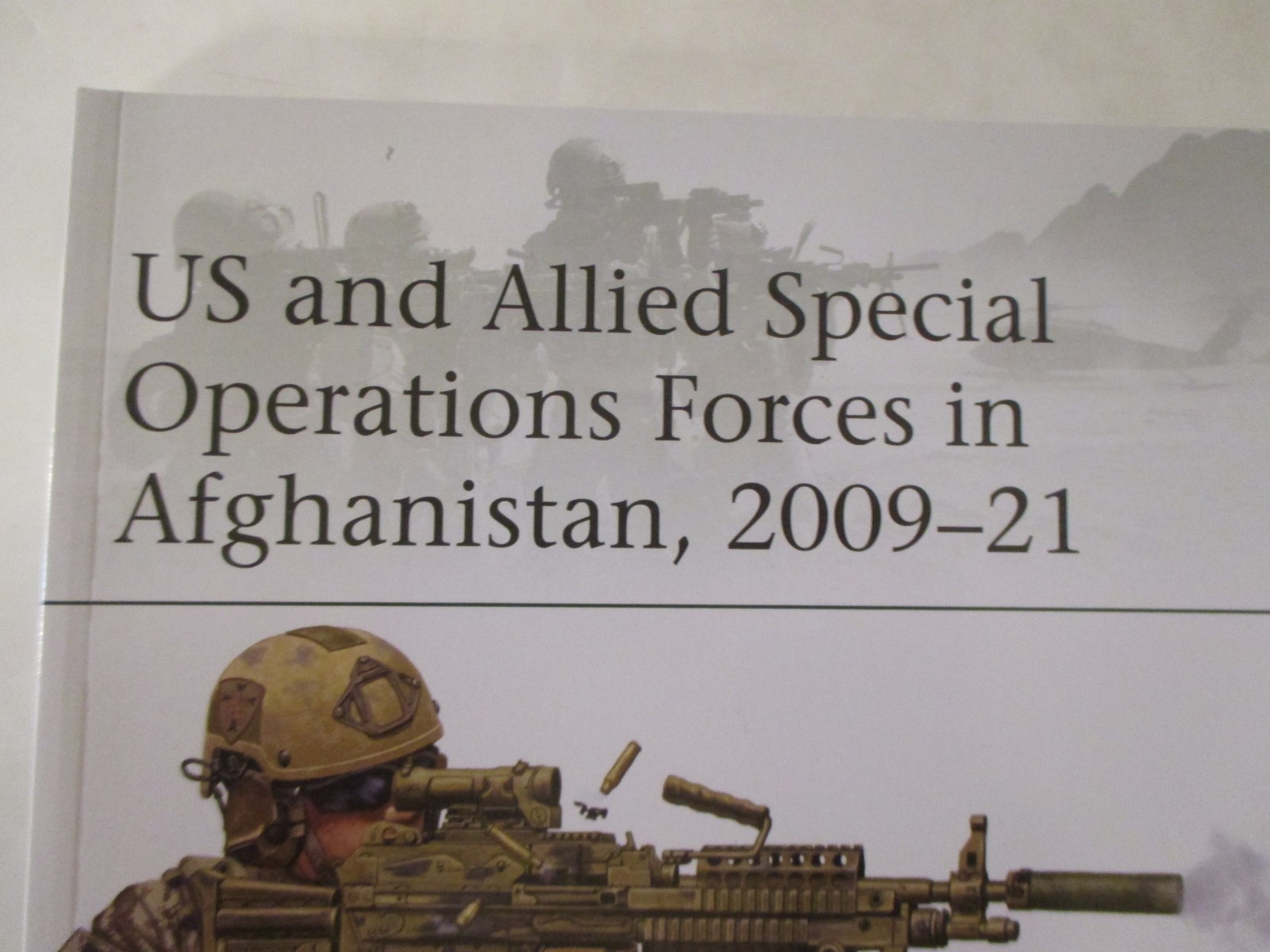 US and Allied Special Operations Forces in Afghanistan, 2009-21 Elite 264