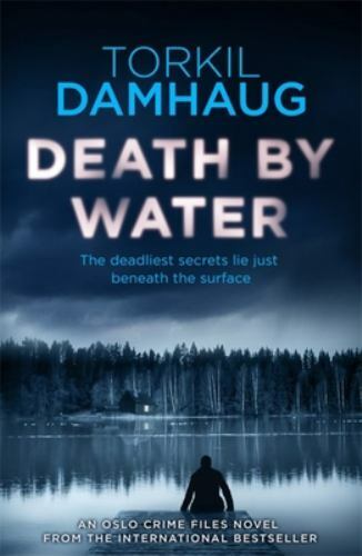 Death By Water: An atmospheric, intense thriller you won’t forget by