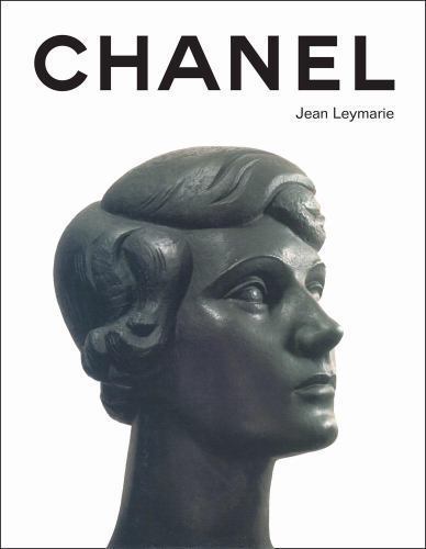 Chanel: A Fashionable History .. Leymarie, Jean
