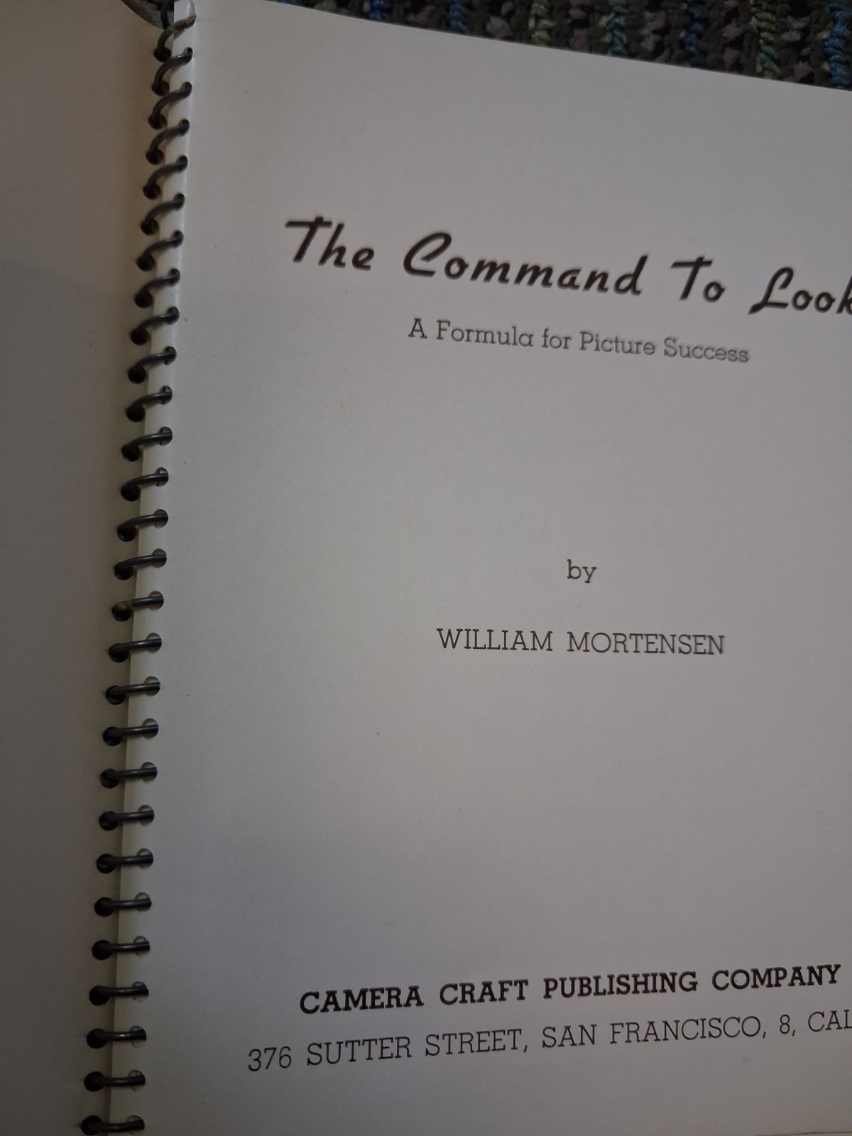 Command to Look 1st Edition William Mortensen CoS Lesser Magick Anton LaVey