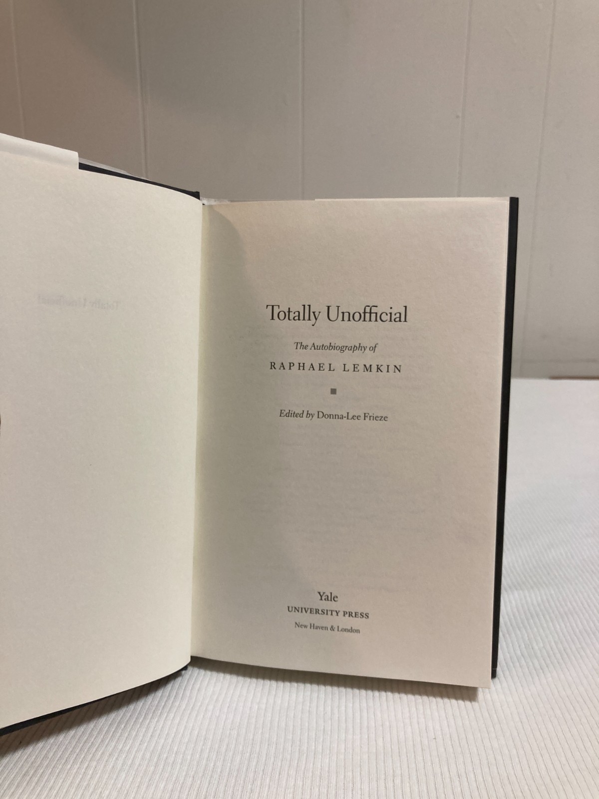 Totally Unofficial : The Autobiography of Raphael Lemkin (HCDJ, 2013, VG)