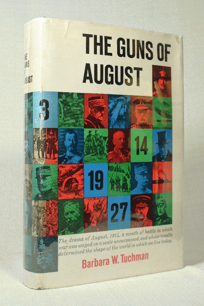 The Guns of August by Barbara W. Tuchman 1962 Second Printing HC DJ
