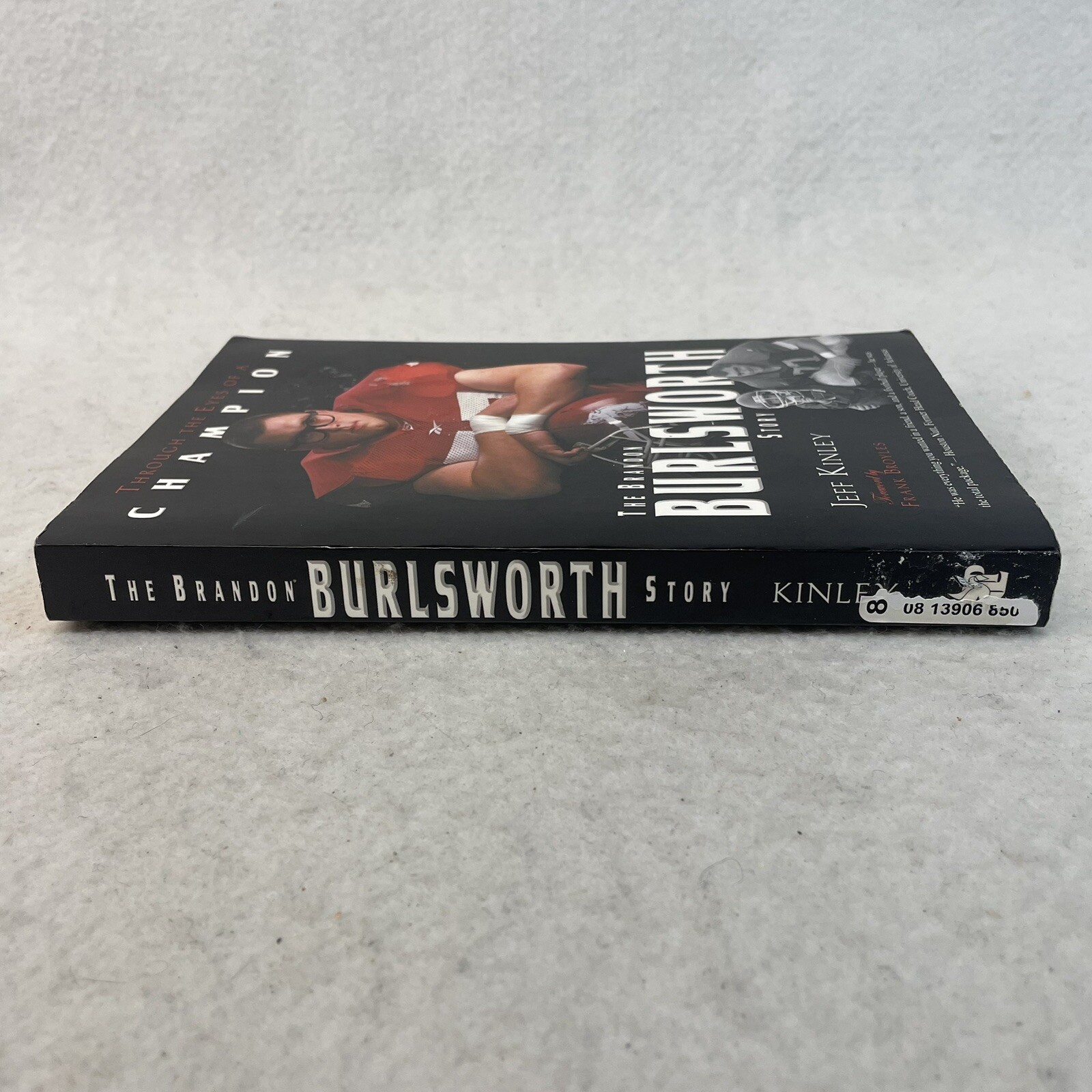 Through the Eyes of a Champion: The Brandon Burlsworth Story by Jeff Kinley