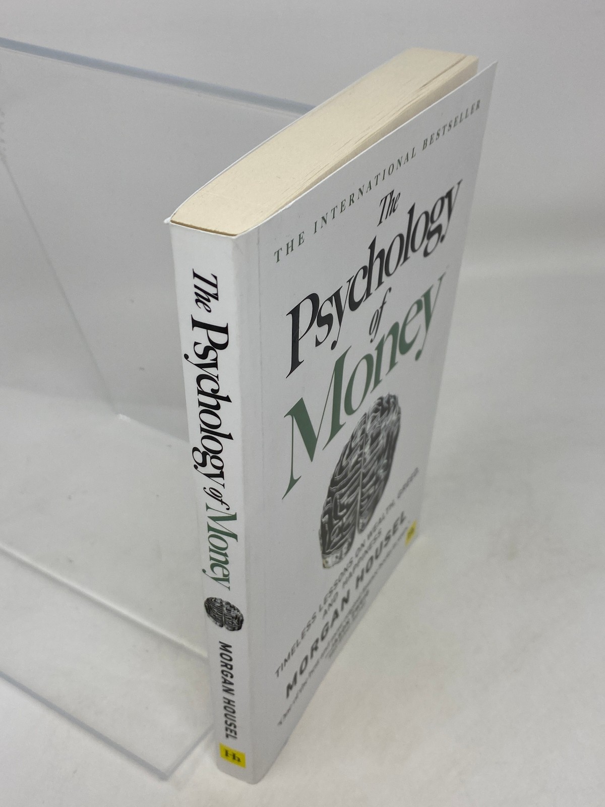 Psychology of Money : Timeless Lessons on Wealth, Greed, and Happiness