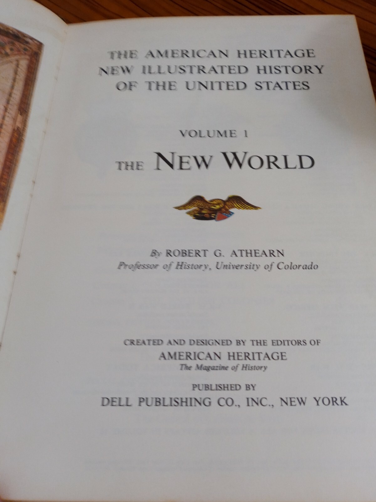 Volume 1 of the AMERICAN HERITAGE The New World 1963 Dell