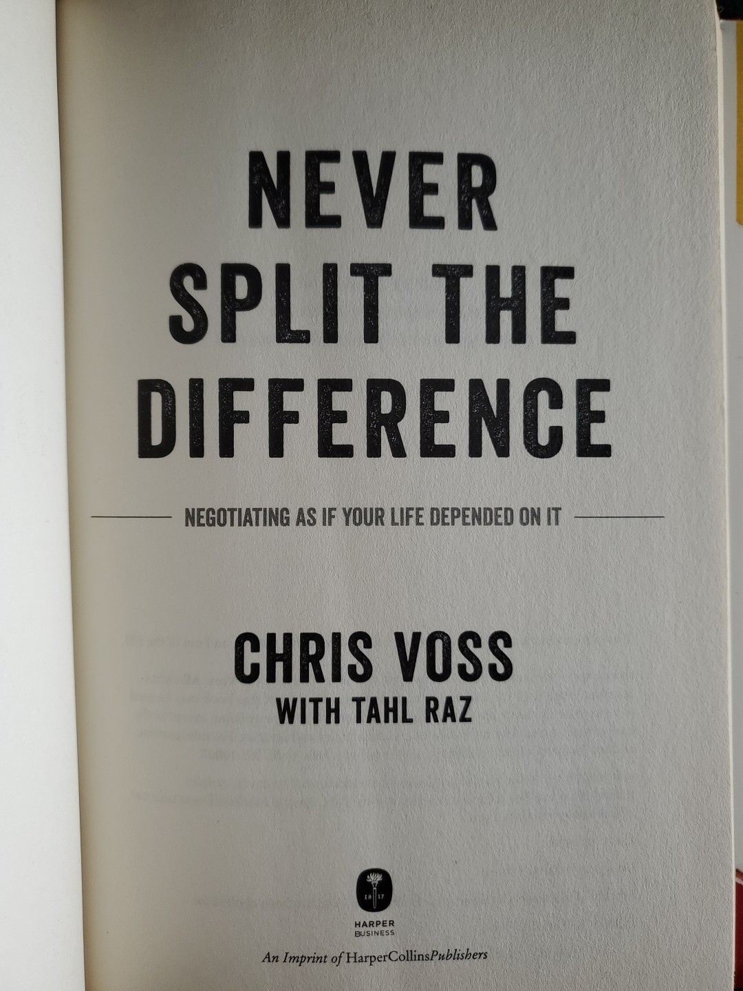 Never Split The Difference Chris Voss First Edition HC Negotiation Book