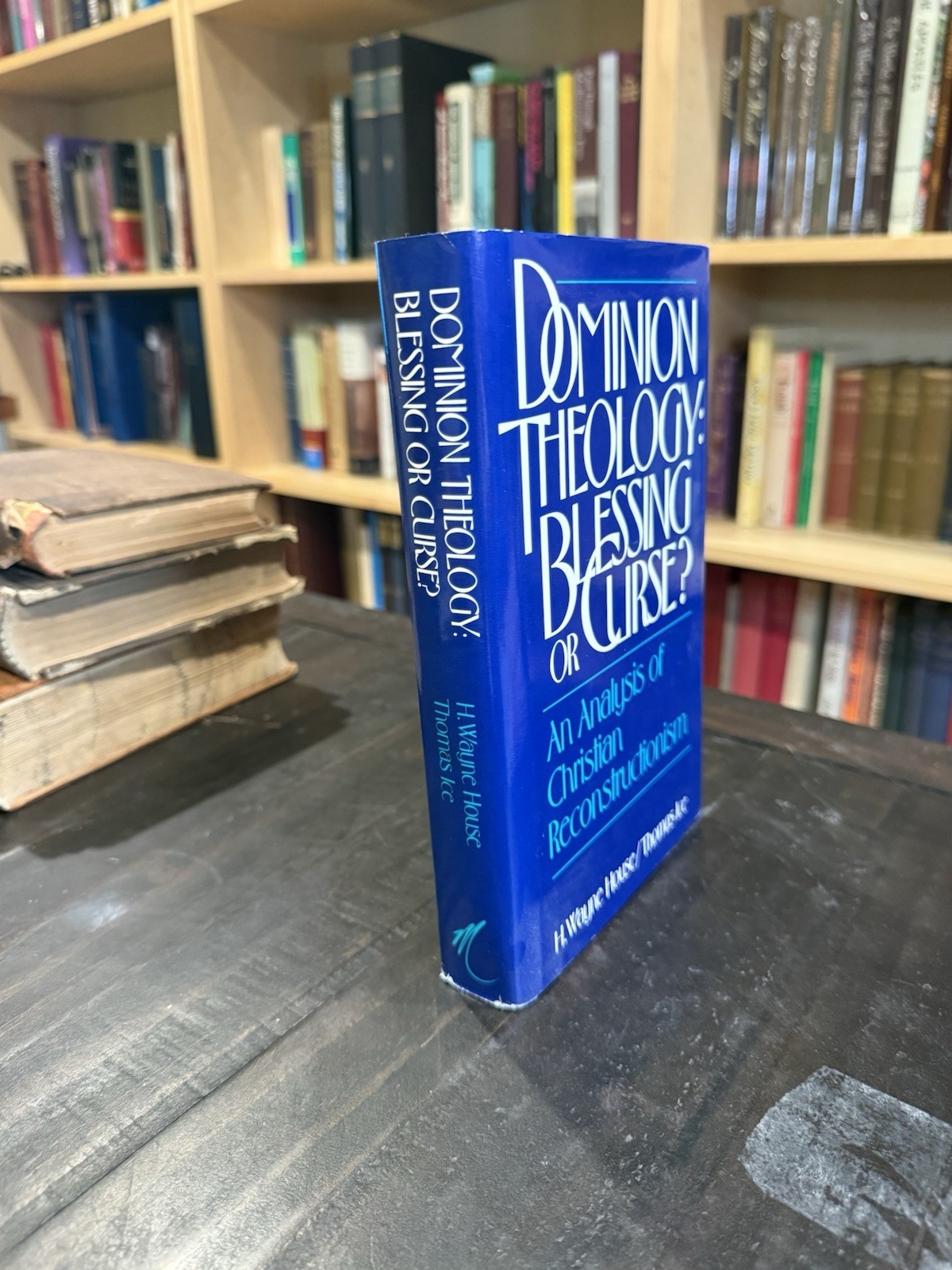 *DOMINION THEOLOGY: Blessing or Curse? by H. Wayne House – Thomas Ice HBDJ