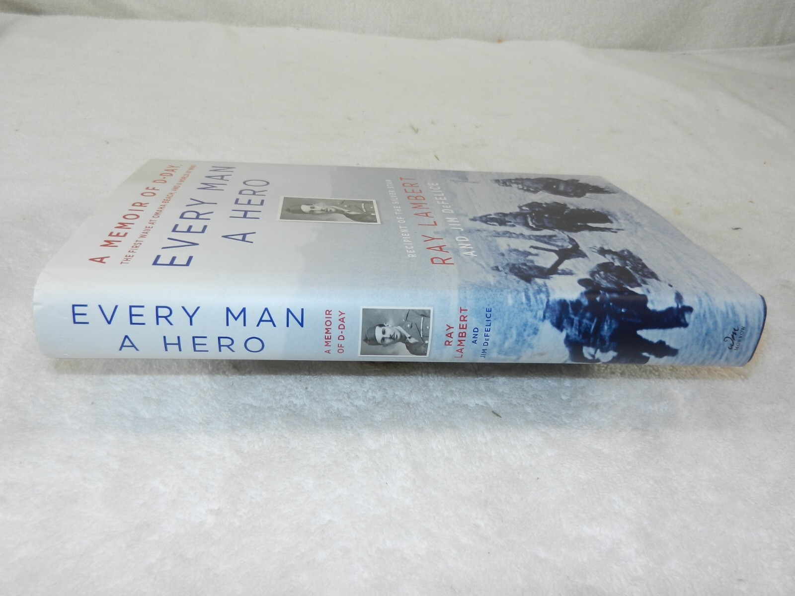 WW II 1st division GI Medic North Africa thru D-Day & WIA „EVERY MAN A HERO“