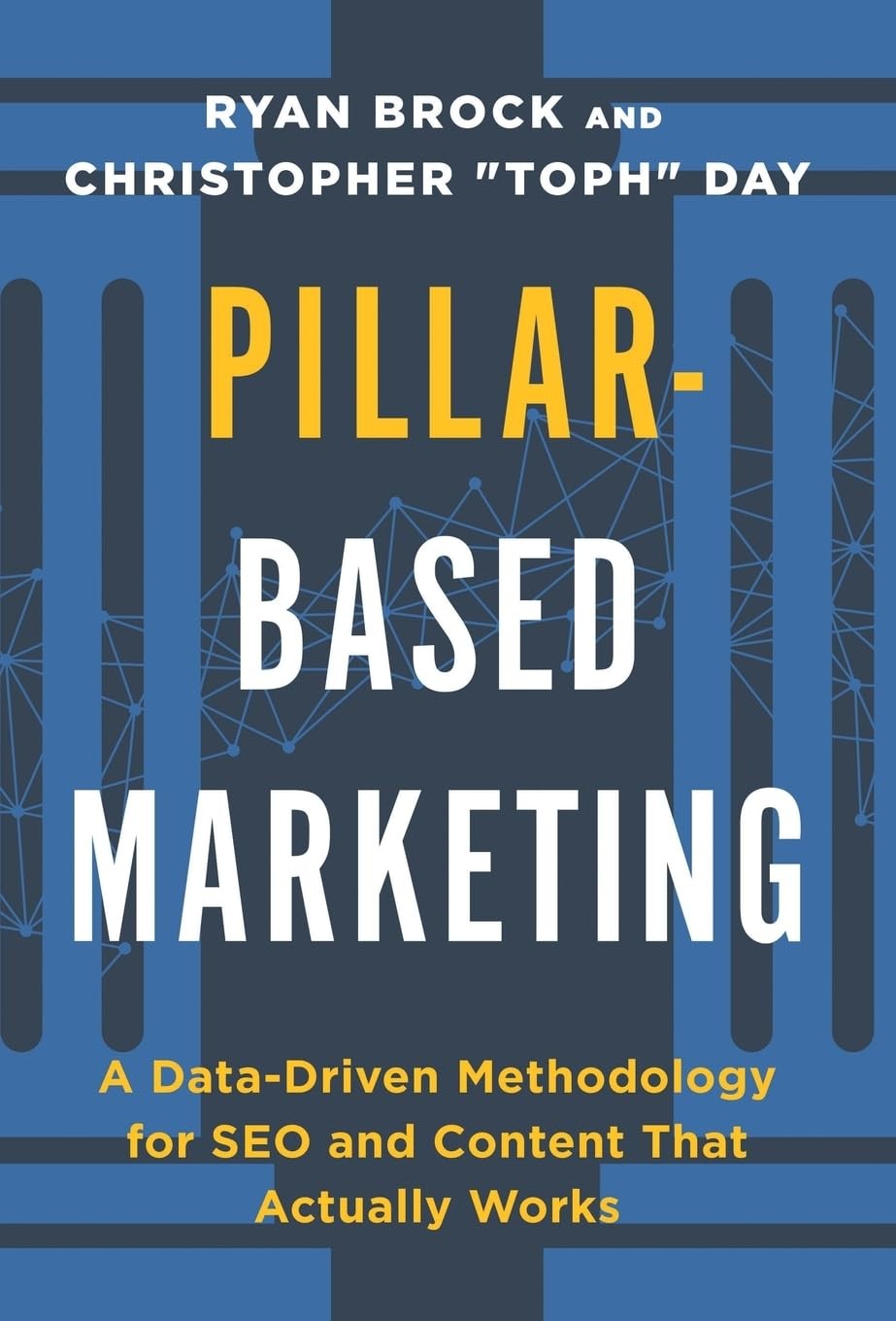 Pillar-Based Marketing: A Data-Driven Methodology for SEO and Content That A…