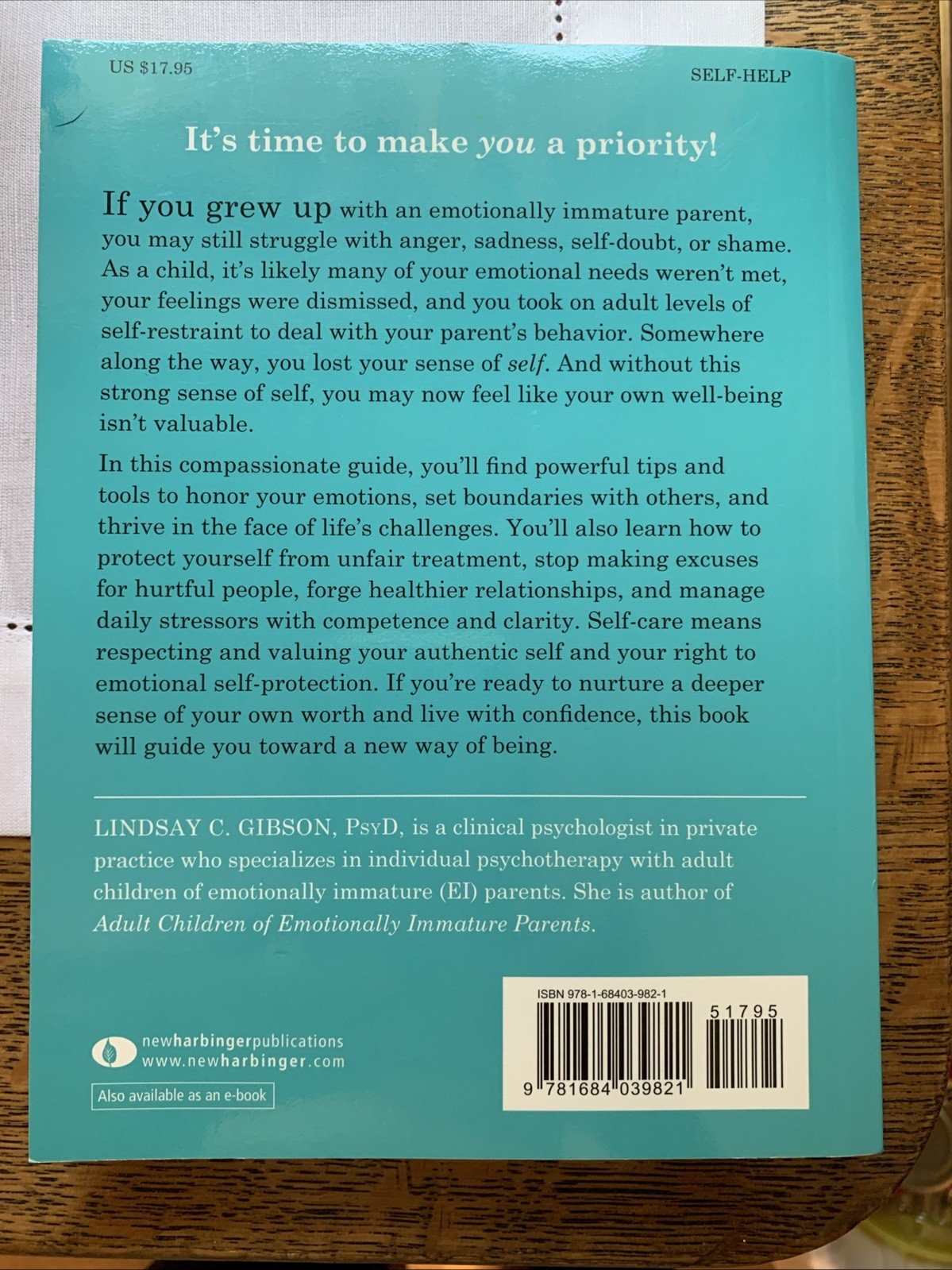 Adult Children of Emotionally Immature Parents by Lindsay C. Gibson, Paperback.