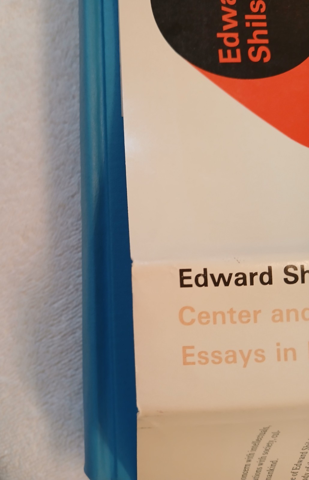 Center and Periphery: Essays in Macro-sociology (Shils, 1975 FE HCDJ) VERY GOOD