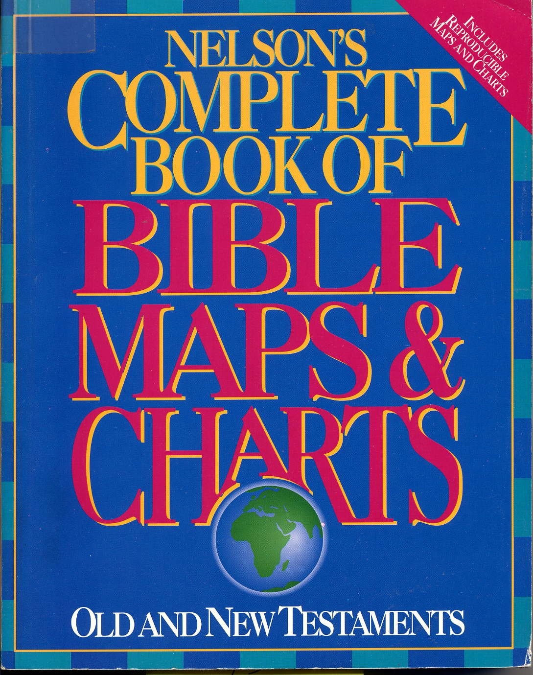 Nelson’s Complete Book of Bible Maps & Charts: Old and New Testaments – THOM…