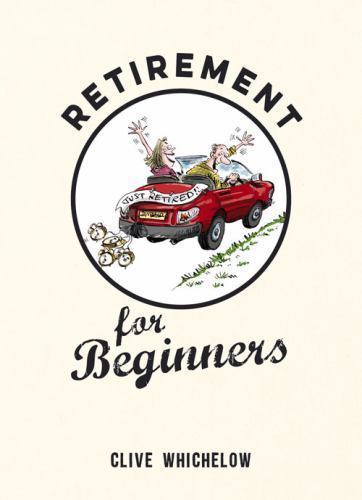 Retirement for Beginners : Cartoons, Funny Jokes,