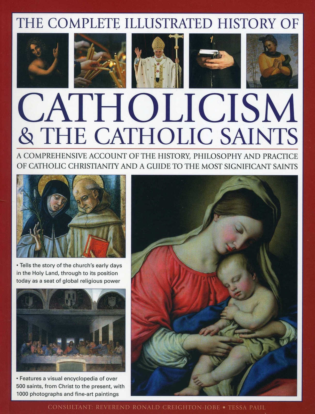 The Complete Illustrated History of Catholicism & the Catholic Saints: A Com…