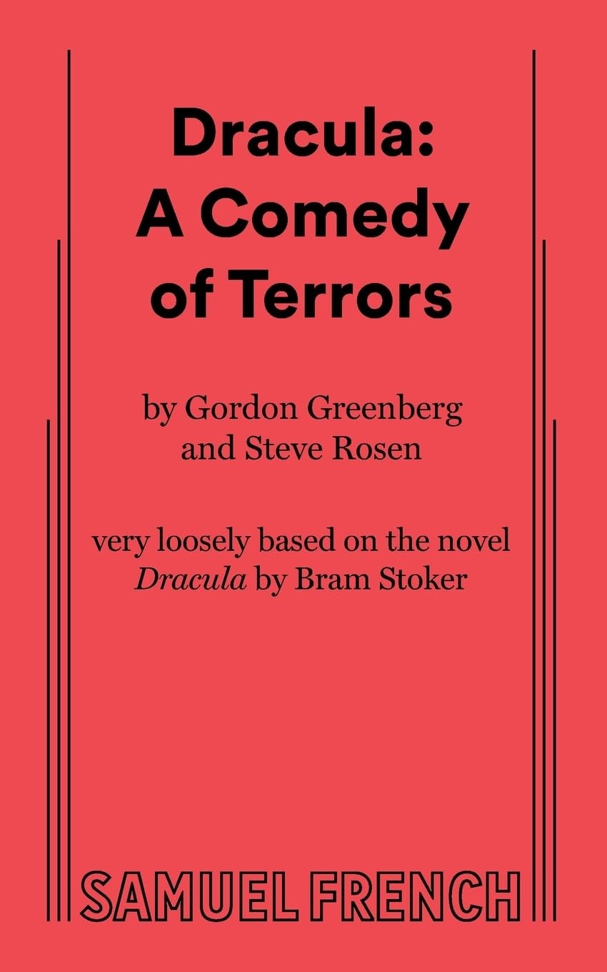 Dracula: A Comedy of Terrors by Greenberg, Gordon, Rosen, Steve [Paperback]