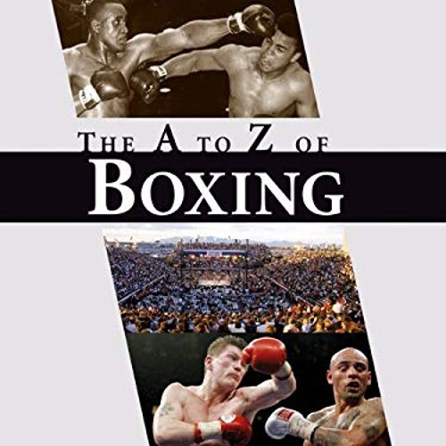 The A-Z of Boxing : A Boxing A to Z Hardcover Ian, Prisk, Clyde W