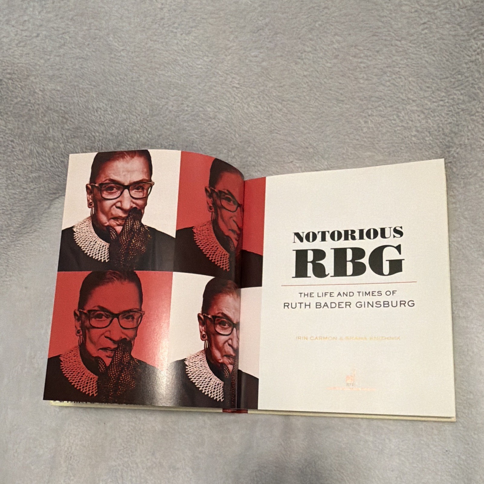 Notorious RBG: Ruth Bader Ginsburg Biography Hardcover Irin Carmon Dey St.