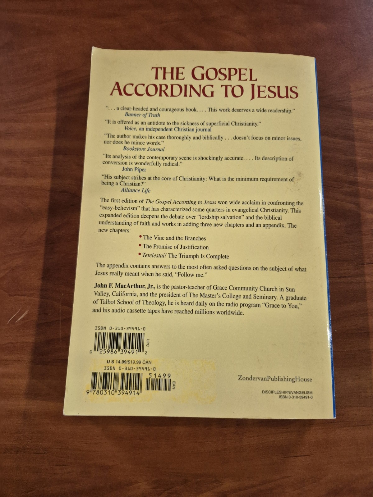 THE GOSPEL ACCORDING TO JESUS: WHAT DOES JESUS MEAN WHEN By John F. Macarthur