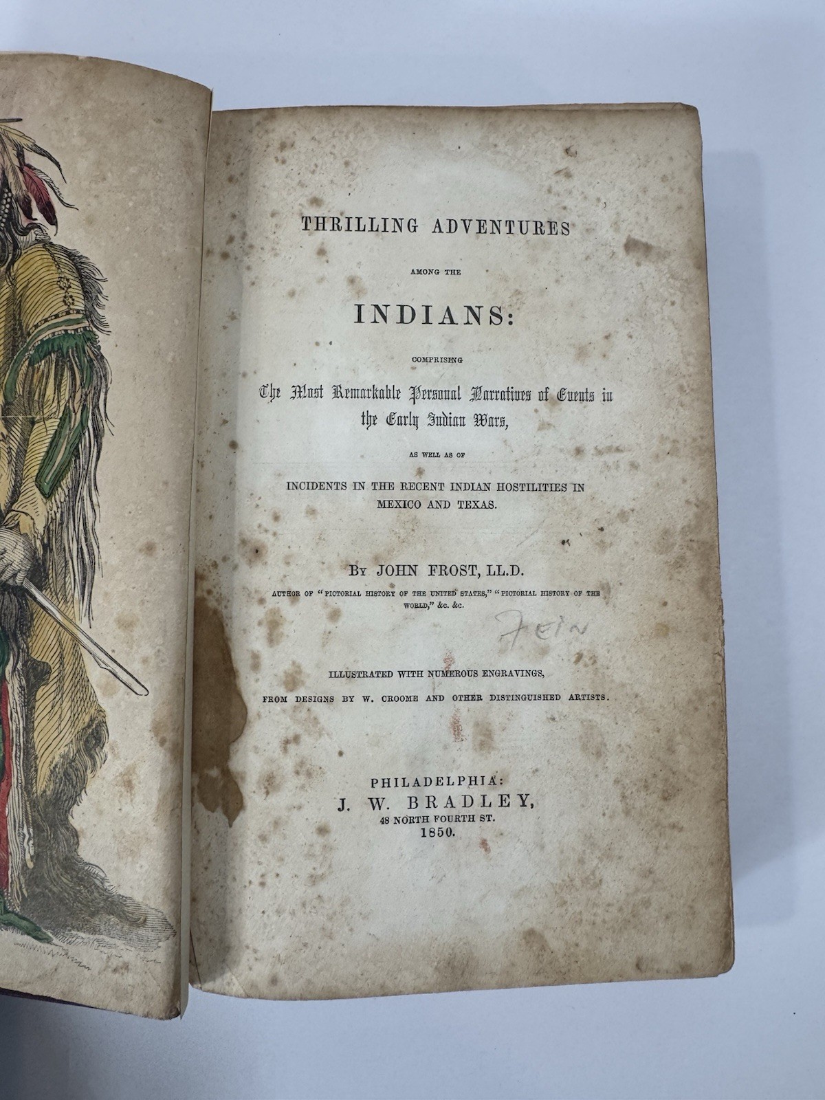 Thrilling Adventures Among the Indians, Comprising the Most.