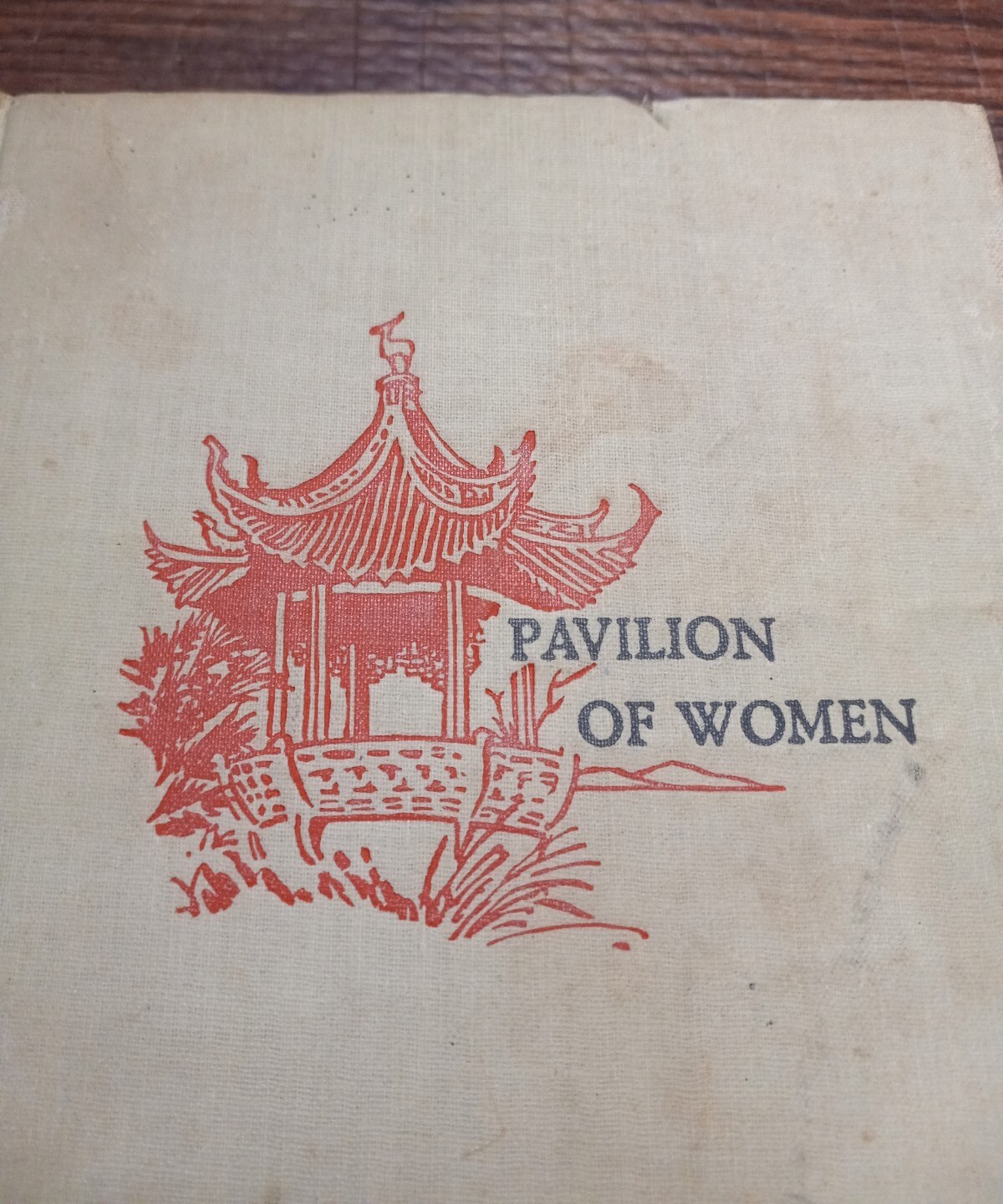 Pavilion Of Women Pearl S. Buck 1946