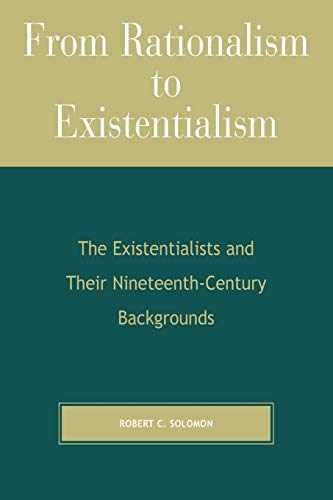 From Rationalism to – Paperback, by Solomon Robert C. – Very Good