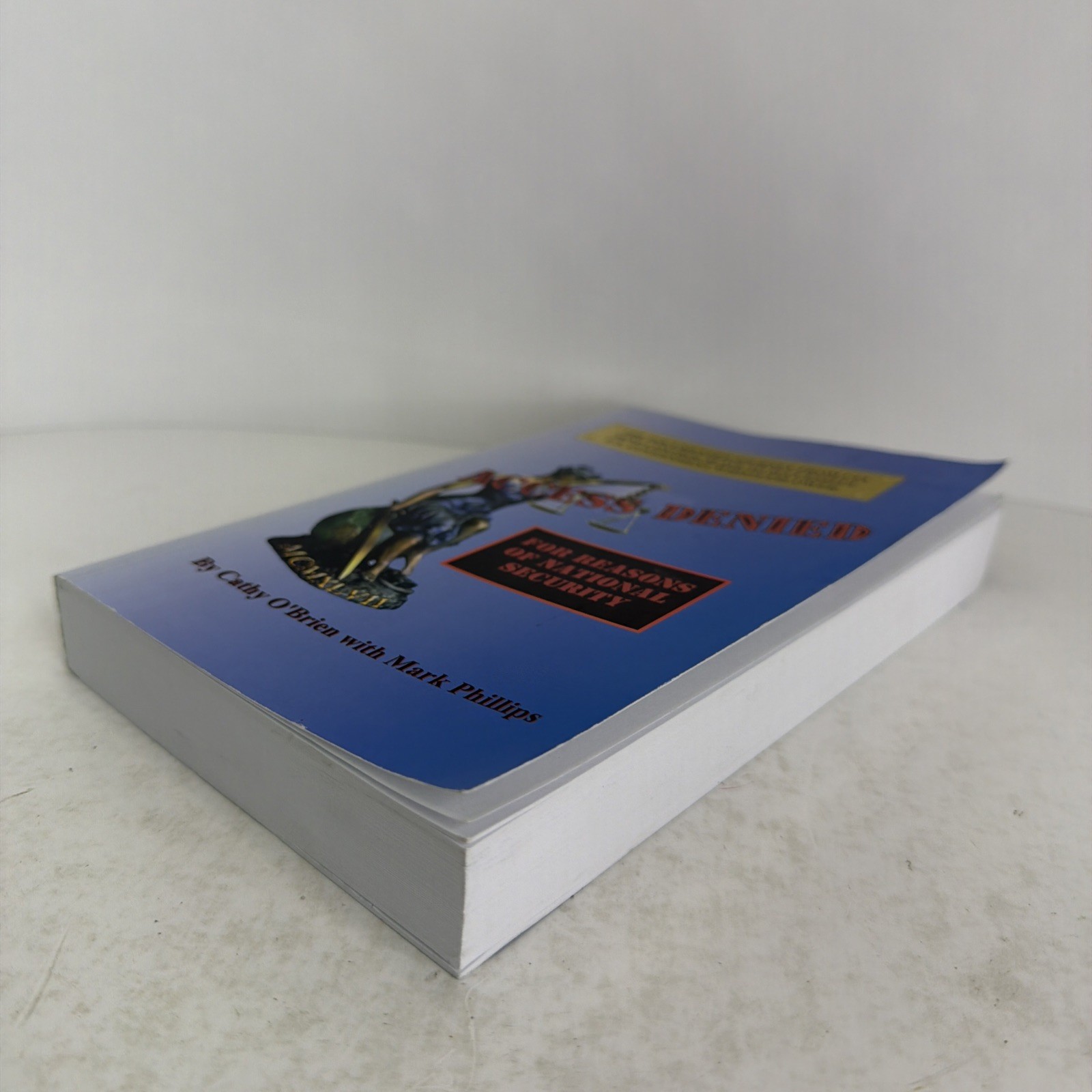 Access Denied: For Reasons of National Security Signed 2004 Paperback