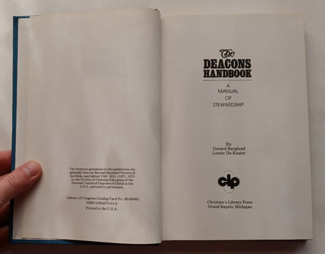 The Deacons Handbook by Berghoef & De Koster (CLP, 1980)