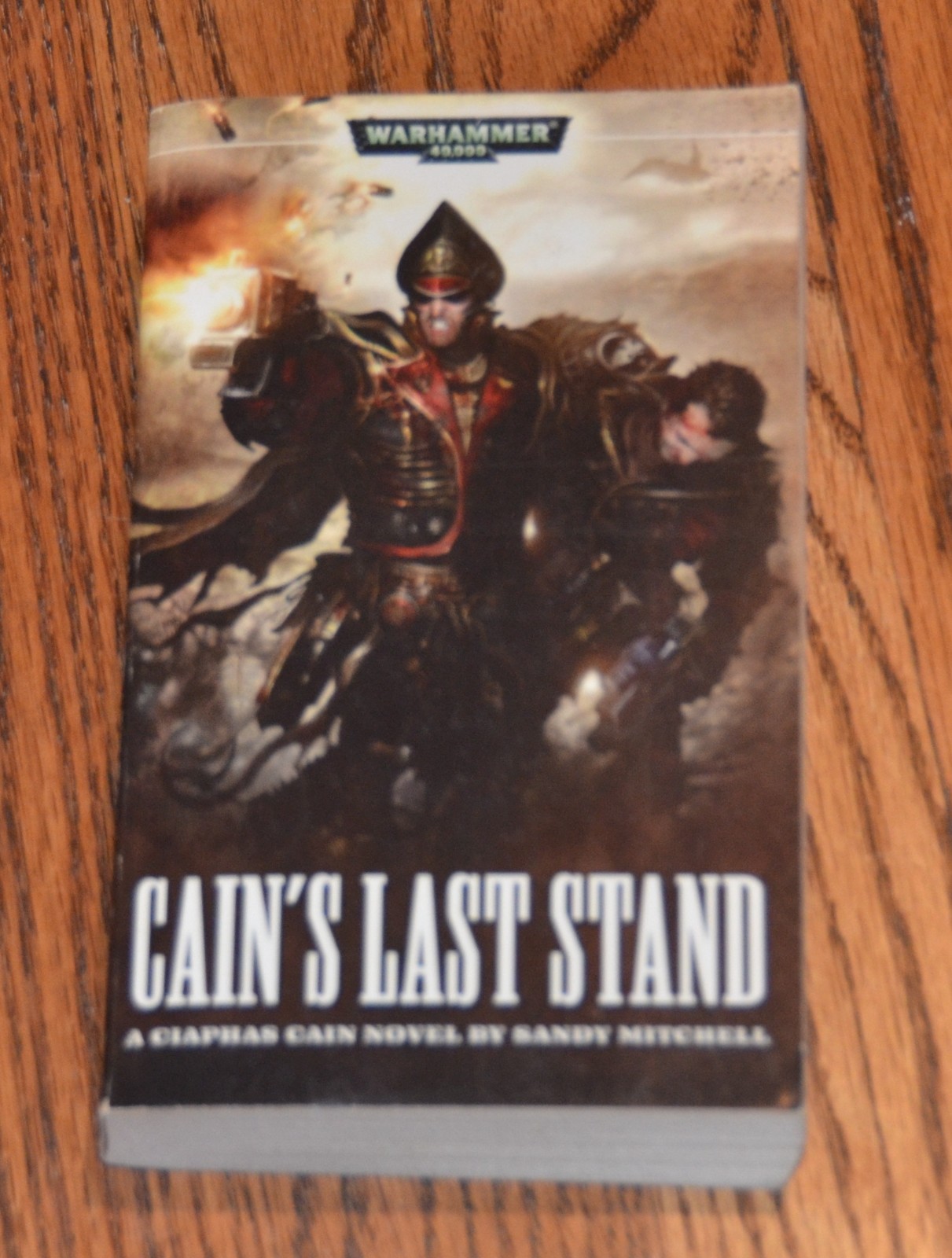 Cain’s Last Stand Sandy Mitchell Warhammer 40K paperback book Ciaphas Cain 2008